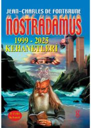 Nostradamus 19992025 Kehanetleri